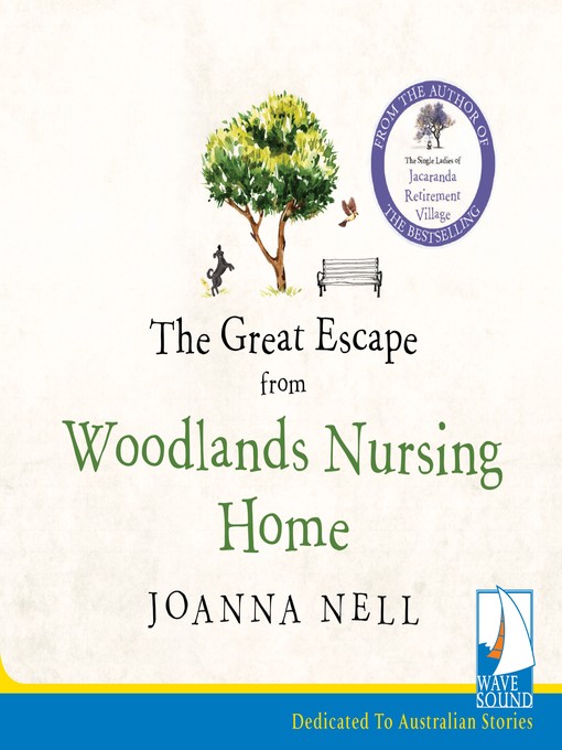 Title details for The Great Escape from Woodlands Nursing Home by Joanna Nell - Available